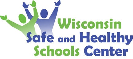 Wisconsin Safe and Healthy Schools Center